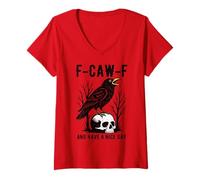 Mujer F-Caw-F Y Tener Un Buen Día Cortés Negro Cuervo Divertido Camiseta Cuello V
