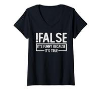 Mujer ! Falso Es Divertido Porque es Cierto para un Ingeniero de Camiseta Cuello V