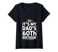 Mujer Familia Divertida de celebración de cumpleaños 60 de It's My Dad'S Camiseta Cuello V