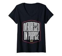 Mujer Fashion Humor Overdressed on Purpose Quote Camiseta Cuello V
