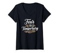 Mujer Fear is Temporary. Inspirational Motivation Typography Camiseta Cuello V