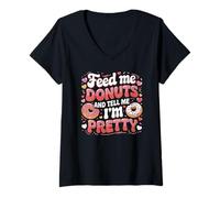 Mujer Feed Me Donuts and Dime I'm Pretty Funny Foodie Food Love Camiseta Cuello V