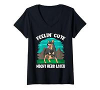 Mujer Feelin' Cute Might Herd Later Funny Australian Ganadero Perro Camiseta Cuello V