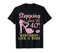 Mujer Feliz Chica Entrando En Mi 40 Cumpleaños Como Un Jefe Camiseta