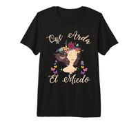 Mujer Feminista Mujer Empoderada Chicas Rebeldes: Arda Miedo Camiseta Premium