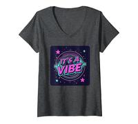 Mujer Fiesta Espacial Retro de neón It's A Vibe Camiseta Cuello V, Jaspeado Oscuro, L