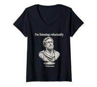 Mujer Filosofía Antigua Escuchar a regañadientes Humor Camiseta Cuello V
