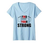 Mujer Find Your Strong in You Strength Motivational Gym Workout Camiseta Cuello V