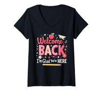Mujer First Day of School Welcome Back I'm Glad You'Re Here Camiseta Cuello V