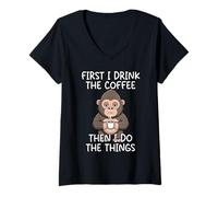 Mujer First I Drink The Coffee Then I Do The Things Camiseta Cuello V