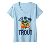 Mujer Fish Around and Find Trout, Funny Fishing Vintage Trout Camiseta Cuello V