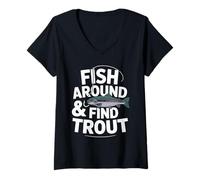 Mujer Fish Around and Find Trout - Vintage Fishing Meme Humor Camiseta Cuello V