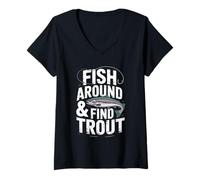 Mujer Fish Around and Find Trout - Vintage Fishing Meme Humor Camiseta Cuello V