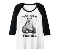 Mujer Fishing Pole Bear I'D Rather Be Fishing Funny Outdoors Camiseta Manga Raglan