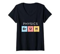Mujer Física Bruh Funny Tabla Periódica de Elementos Ciencia Camiseta Cuello V