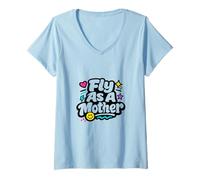 Mujer Fly As A Mother Funny Diciendo Mamá Día de la Madre Camiseta Cuello V