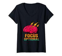 Mujer Focus Optional | Divertido Regalo de Humor Cerebral para TDAH Camiseta Cuello V