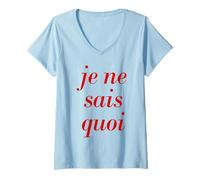 Mujer Francés Diciendo Je ne SAIS quoui París Vacaciones Francia Cita Camiseta Cuello V