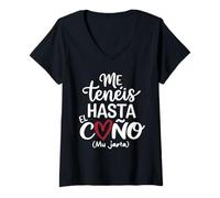 Mujer Frase Divertida para Mujer Me tenéis hasta el Coño Mu Jarta Camiseta Cuello V