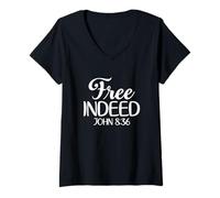 Mujer Free Indeed Juan 8:36 Dios Fe Jesús Cristianismo Camiseta Cuello V