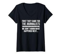 Mujer Freedom of Speech Free Press First They Came for Journalists Camiseta Cuello V