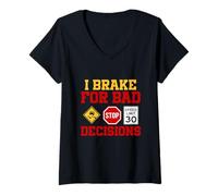 Mujer Freno por malas decisiones Camiseta Cuello V