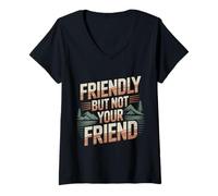 Mujer Friendly But Not Your Friend Establecimiento de límites |- Camiseta Cuello V