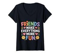 Mujer Friends Make Everything More Fun Vinculación de Amistad - Camiseta Cuello V