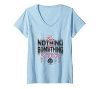 Mujer from Nothing to Something - Declaración Urban Streetwear Camiseta Cuello V
