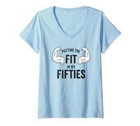 Mujer Fun I Put The Fit in my Fifties 50th Birthday Gen X Workout Camiseta Cuello V