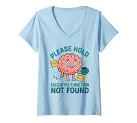 Mujer Función ejecutiva cerebral neurodiversa no encontrada TDAH Camiseta Cuello V
