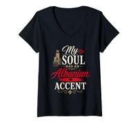 Mujer Funny Albania Humor Albanian Joke My Soul Accent Camiseta Cuello V