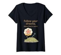 Mujer Funny Alligator - Sigue tus sueños a menos que sean extraños Camiseta Cuello V
