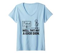 Mujer Funny ASL American Sign Language Well That's Not A Good Sign Camiseta Cuello V