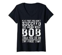 Mujer Funny Bob If At First You Don't Succeed Birthday Bob Camiseta Cuello V