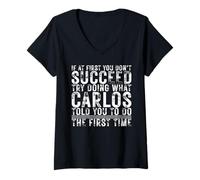 Mujer Funny CARLOS If At First You Don't Succeed Birthday CARLOS Camiseta Cuello V