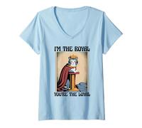 Mujer Funny Cat I'm The Royal Tú eres el gato leal amante de los gatos Camiseta Cuello V