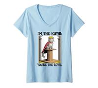 Mujer Funny Cat I'm The Royal Tú eres el gato leal amante de los gatos Camiseta Cuello V