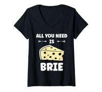 Mujer Funny Cheese France Food Quote All You Need is Brie Camiseta Cuello V