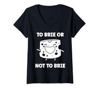 Mujer Funny Cheese France Food Quote to Brie OT Not to Brie Camiseta Cuello V
