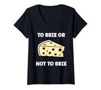 Mujer Funny Cheese France Food Quote to Brie OT Not to Brie Camiseta Cuello V