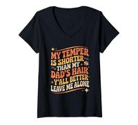 Mujer Funny Cita My Temper Shorter Funny Dad Cabello Humor Dicho Camiseta Cuello V