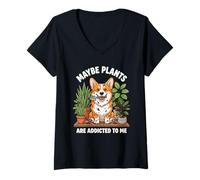 Mujer Funny Corgi Quizás Las Plantas Son adictas a mí Perro Camiseta Cuello V