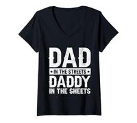 Mujer Funny Dad In The Streets Daddy In The Sheets Día del Padre Camiseta Cuello V