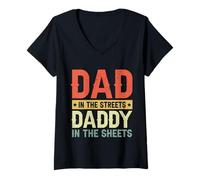 Mujer Funny Dad In The Streets Daddy In The Sheets Día del Padre Camiseta Cuello V