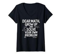 Mujer Funny Dear Math Grow Up Solve Your Problems Teens Trendy Camiseta Cuello V