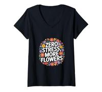 Mujer Funny Flower Memes I Love Flowers Zero Stress Más Flores Camiseta Cuello V