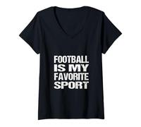 Mujer Funny Football Is My Favorite Sport Camiseta Cuello V