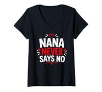 Mujer Funny Grandma Family Grandmother Nana Never Says No Camiseta Cuello V