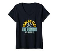 Mujer Funny Have No Fear Builder Here Contratista de construcción Camiseta Cuello V